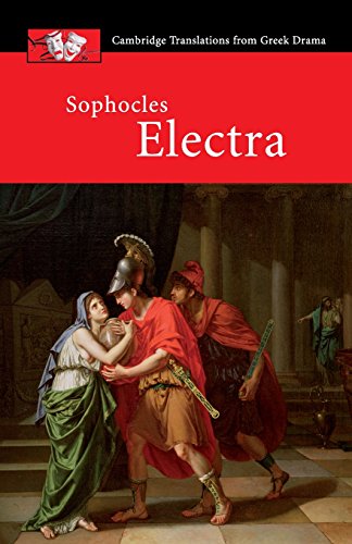 Stock image for Sophocles: Electra (Cambridge Translations from Greek Drama) for sale by SecondSale