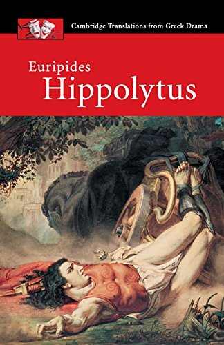 Beispielbild fr Euripides: Hippolytus (Cambridge Translations from Greek Drama) zum Verkauf von WorldofBooks