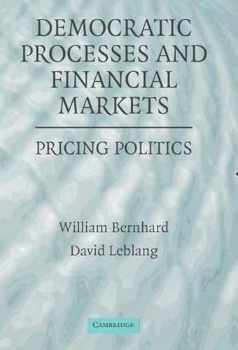 Imagen de archivo de Democratic Processes and Financial Markets a la venta por Blackwell's