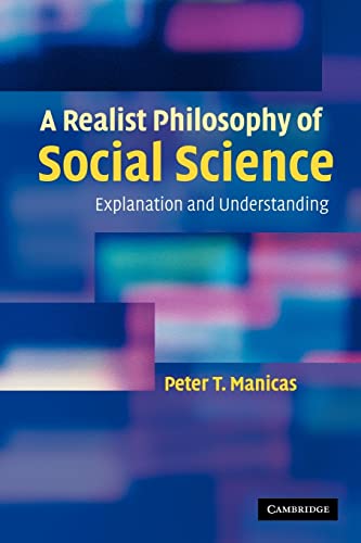 9780521678582: A Realist Philosophy of Social Science: Explanation and Understanding