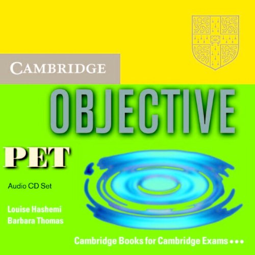 Objective PET Audio CD Set (3 CDs) (9780521678810) by Hashemi, Louise; Thomas, Barbara