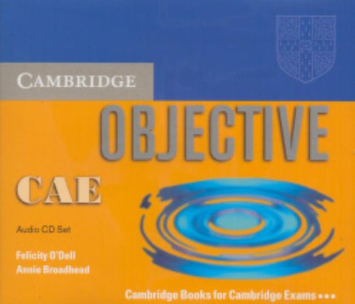 Objective CAE Audio CD Set (3 CDs) (9780521678827) by O'Dell, Felicity; Broadhead, Annie