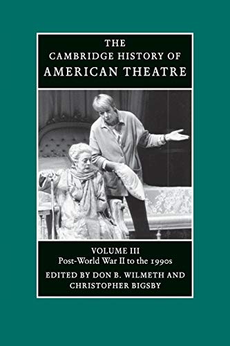 9780521679855: The Cambridge History of American Theatre (Volume 3)