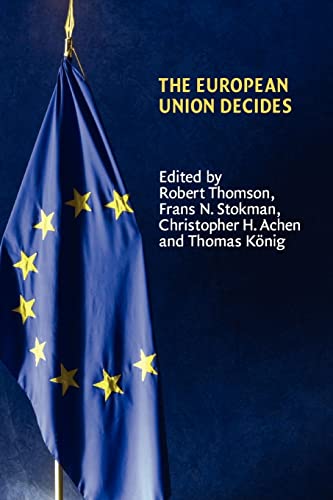 Beispielbild fr The European Union Decides (Political Economy of Institutions and Decisions) zum Verkauf von WorldofBooks