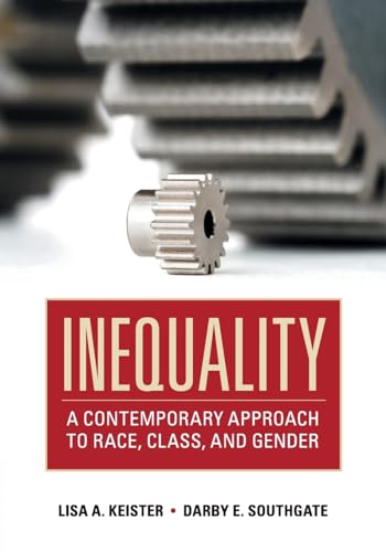 Beispielbild fr Inequality: A Contemporary Approach to Race, Class, and Gender zum Verkauf von BooksRun