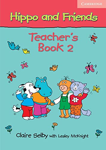 9780521680172: Hippo and Friends 2 Teacher's Book