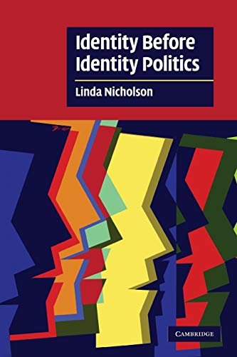 Stock image for Identity Before Identity Politics (Cambridge Cultural Social Studies) for sale by WorldofBooks