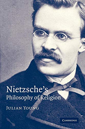 Stock image for Nietzsche's Philosophy of Religion for sale by Better World Books