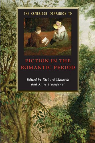 Stock image for The Cambridge Companion to Fiction in the Romantic Period (Cambridge Companions to Literature) for sale by BooksRun