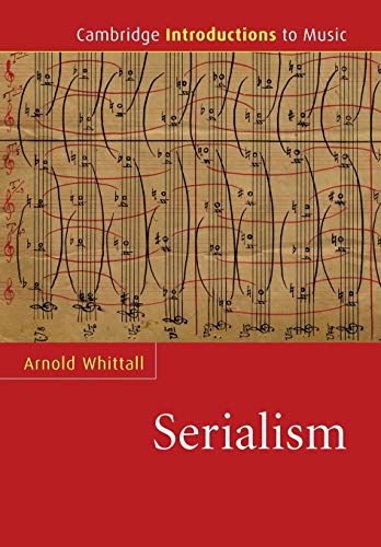 9780521682008: Serialism (Cambridge Introductions to Music)