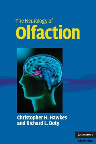 Stock image for The Neurology of Olfaction (Cambridge Medicine (Paperback)) for sale by AwesomeBooks