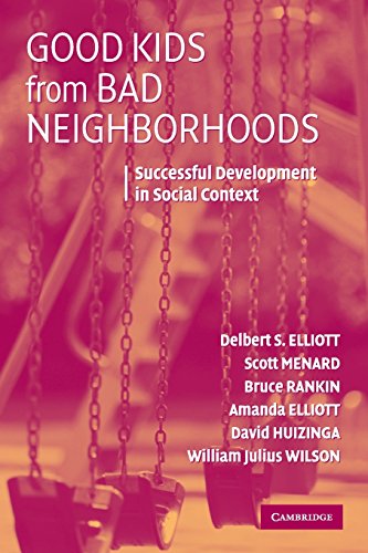 Beispielbild fr Good Kids from Bad Neighborhoods: Successful Development in Social Context zum Verkauf von Prior Books Ltd