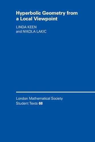 9780521682244: Hyperbolic Geometry from a Local Viewpoint Paperback: 68 (London Mathematical Society Student Texts, Series Number 68)