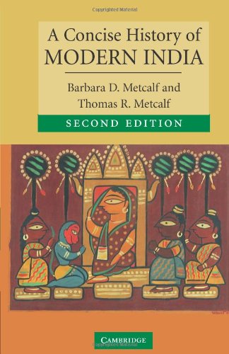 A Concise History of Modern India (Cambridge Concise Histories) - Metcalf, Barbara D., Metcalf, Thomas R.