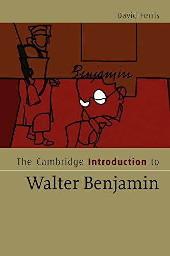 9780521683081: The Cambridge Introduction to Walter Benjamin (Cambridge Introductions to Literature)