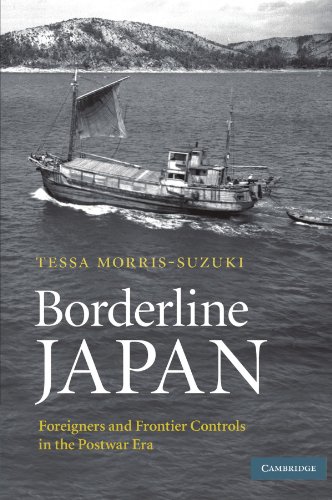 9780521683104: Borderline Japan Paperback: Foreigners and Frontier Controls in the Postwar Era