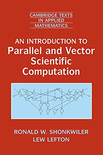 Beispielbild fr An Introduction to Parallel and Vector Scientific Computation zum Verkauf von ThriftBooks-Atlanta