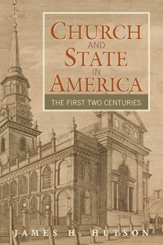 Stock image for Church and State in America : The First Two Centuries for sale by Better World Books