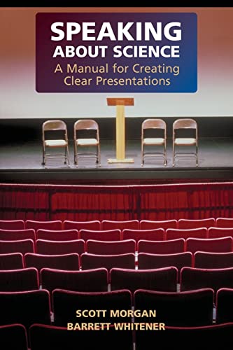 Beispielbild fr Speaking about Science: A Manual for Creating Clear Presentations zum Verkauf von The Maryland Book Bank