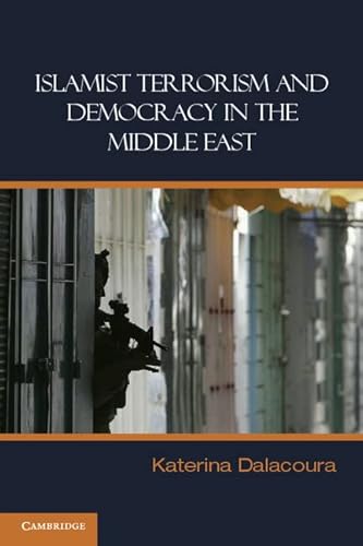 Stock image for Islamist Terrorism and Democracy in the Middle East for sale by Housing Works Online Bookstore