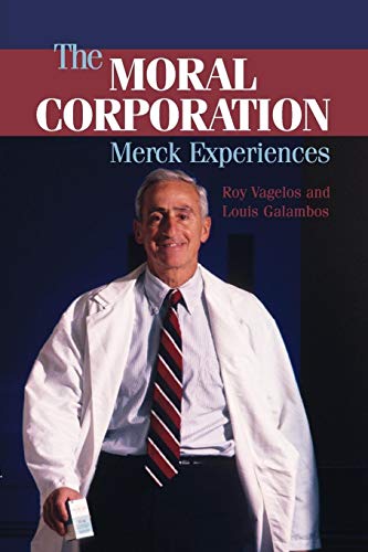 Stock image for The Moral Corporation: Merck Experiences for sale by BooksRun