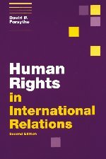 Stock image for Human Rights in International Relations (Themes in International Relations) for sale by WorldofBooks
