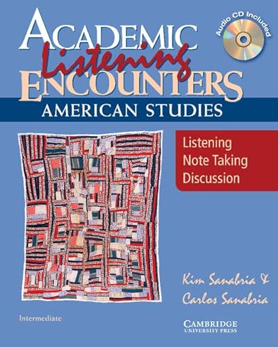 Beispielbild fr Academic Listening Encounters: American Studies Student's Book with Audio CD : Listening, Note Taking, and Discussion zum Verkauf von Better World Books