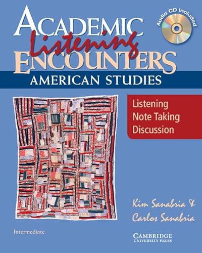 9780521684323: Academic Listening Encounters American Studies Student's Book with Audio CD: Listening, Note Taking, and Discussion (CAMBRIDGE)