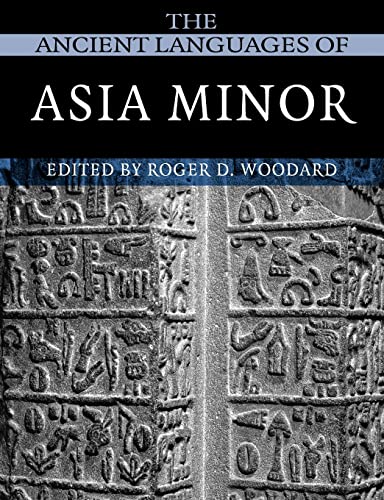 The Ancient Languages of Asia Minor.