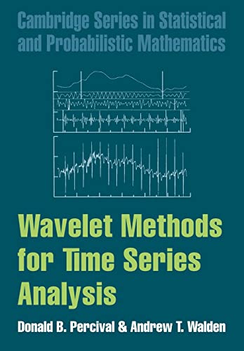 9780521685085: Wavelet Methods for Time Series Analysis (Cambridge Series in Statistical and Probabilistic Mathematics, Series Number 4)