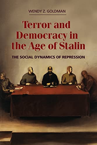 Imagen de archivo de Terror and Democracy in the Age of Stalin: The Social Dynamics of Repression a la venta por A Team Books