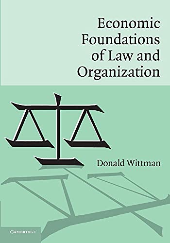 Stock image for Economic Foundations of Law and Organization for sale by Better World Books
