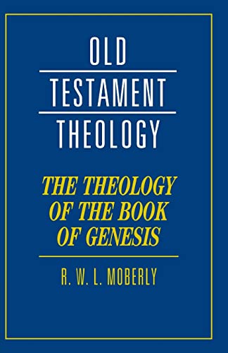 9780521685382: The Theology of the Book of Genesis (Old Testament Theology)