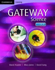 Beispielbild fr Cambridge Gateway Science Science Class Book zum Verkauf von AwesomeBooks