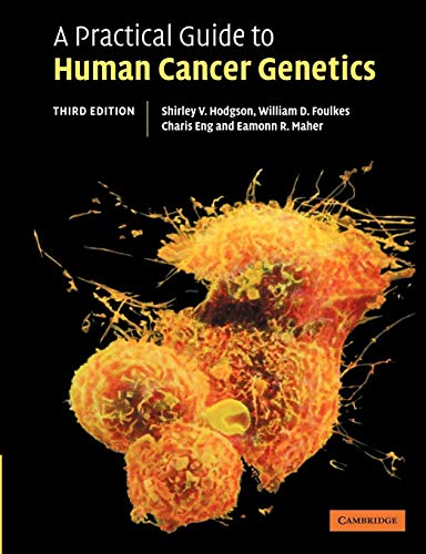Stock image for A Practical Guide to Human Cancer Genetics for sale by Ergodebooks