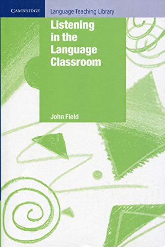 Stock image for Listening in the Language Classroom (Cambridge Language Teaching Library) for sale by ZBK Books
