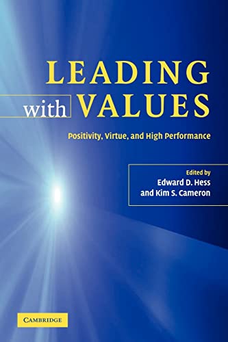 Imagen de archivo de Leading with Values : Positivity, Virtue, and High Performance a la venta por Better World Books