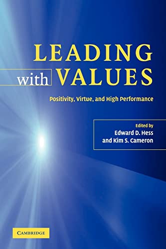 Stock image for Leading with Values: Positivity, Virtue and High Performance for sale by SecondSale