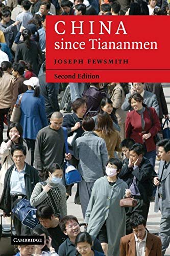 9780521686051: China since Tiananmen: From Deng Xiaoping to Hu Jintao (Cambridge Modern China Series)