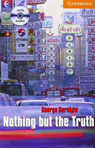 Beispielbild fr Nothing but the Truth Level 4 Book with Audio CDs (2) Pack (Cambridge English Readers) zum Verkauf von ThriftBooks-Dallas