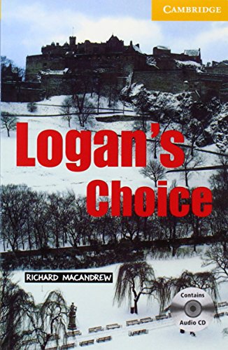 Beispielbild fr Logan's Choice Level 2 Elementary/Lower Intermediate Book with Audio CD Pack zum Verkauf von medimops