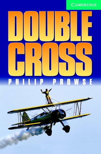 CER3: Double Cross Level 3 Lower Intermediate Book with Audio CDs (2) Pack (Cambridge English Readers) - Philip Prowse