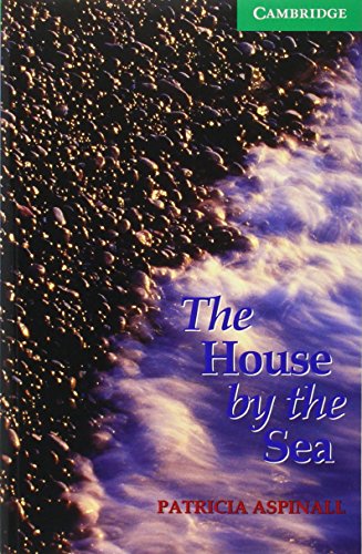 The House by the Sea Level 3 Book with Audio CDs (2) Pack (Cambridge English Readers) (9780521686587) by Aspinall, Patricia