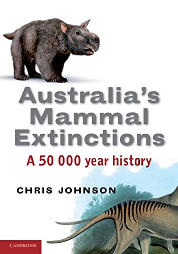 9780521686600: Australia's Mammal Extinctions: A 50,000-Year History