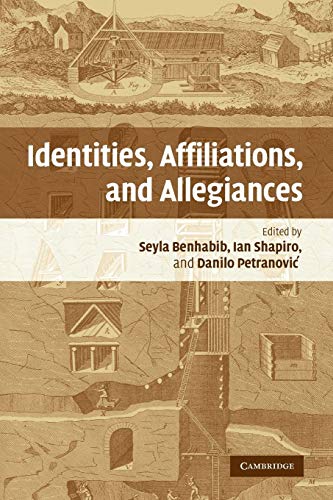 Beispielbild fr Identities, Affiliations, and Allegiances zum Verkauf von HPB-Red