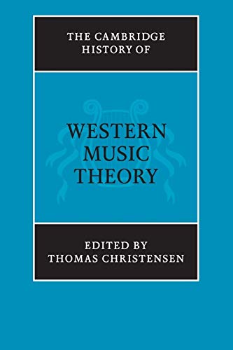 9780521686983: The Cambridge History of Western Music Theory (The Cambridge History of Music)