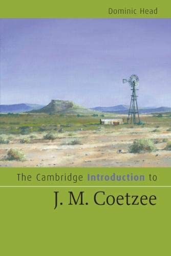 Beispielbild fr The Cambridge Introduction to J. M. Coetzee (Cambridge Introductions to Literature) zum Verkauf von WorldofBooks