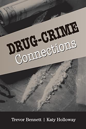 Stock image for Drug-Crime Connections for sale by ThriftBooks-Dallas