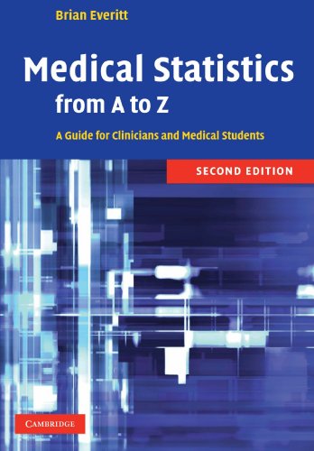 Beispielbild fr Medical Statistics from A to Z: A Guide for Clinicians and Medical Students zum Verkauf von Cambridge Rare Books