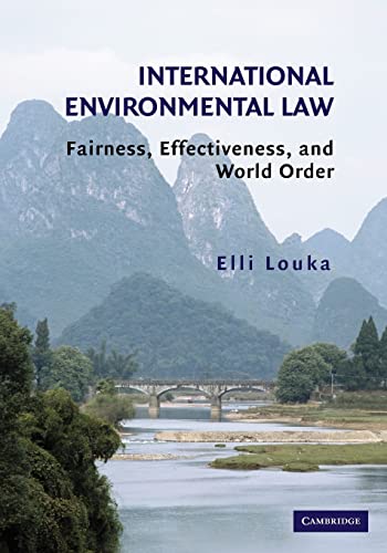 Stock image for International Environmental Law : Fairness, Effectiveness, and World Order for sale by Better World Books: West